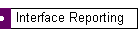 Interface Reporting