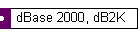 dBase 2000, dB2K