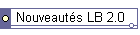 Nouveautés LB 2.0